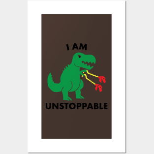 I Am Unstoppable! Cute Dinosaur Shirts for Dino Lovers Posters and Art